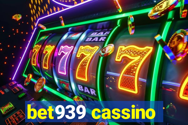 bet939 cassino