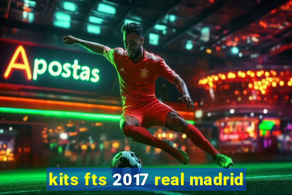 kits fts 2017 real madrid