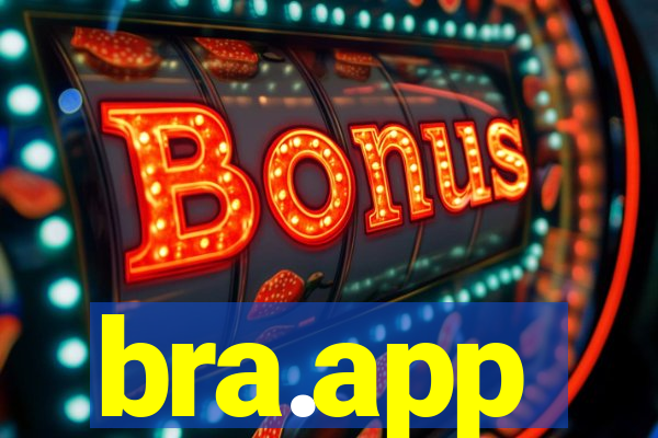 bra.app