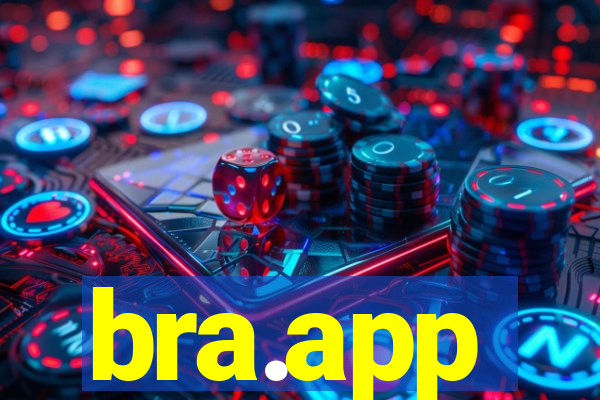bra.app