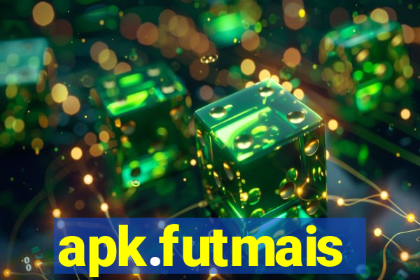 apk.futmais