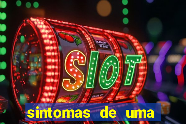 sintomas de uma pessoa perturbada