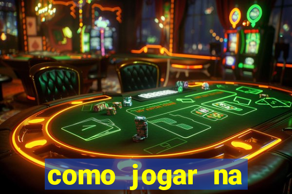 como jogar na roleta cassino