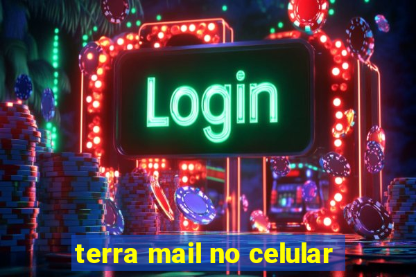 terra mail no celular