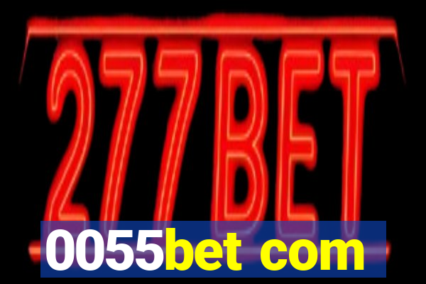 0055bet com