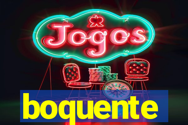 boquente
