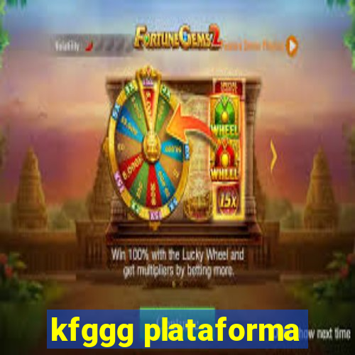 kfggg plataforma