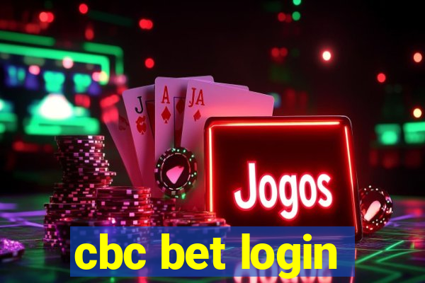 cbc bet login