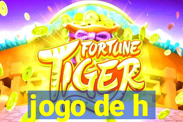 jogo de h