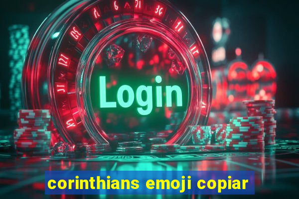 corinthians emoji copiar