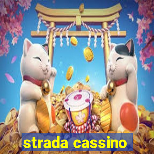 strada cassino
