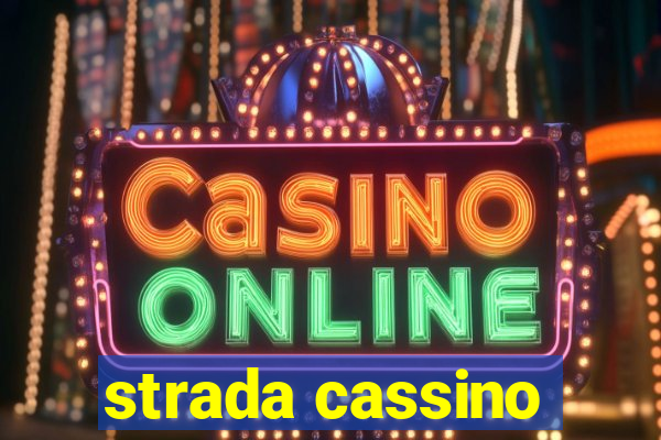 strada cassino