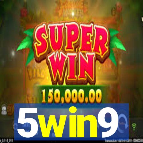 5win9