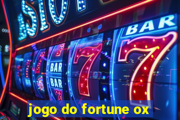 jogo do fortune ox