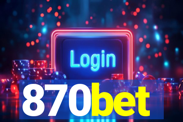 870bet