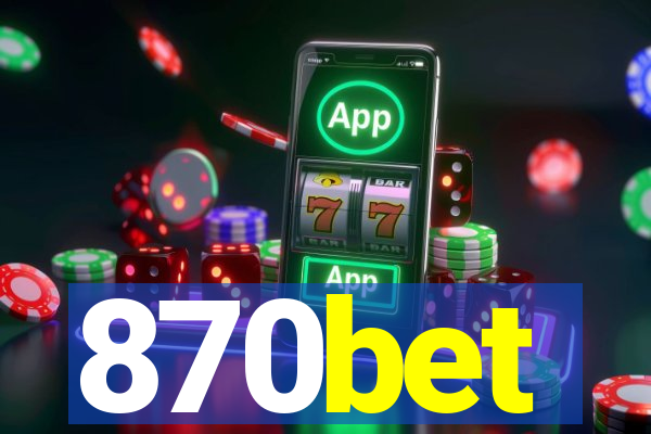 870bet