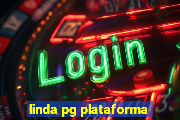 linda pg plataforma