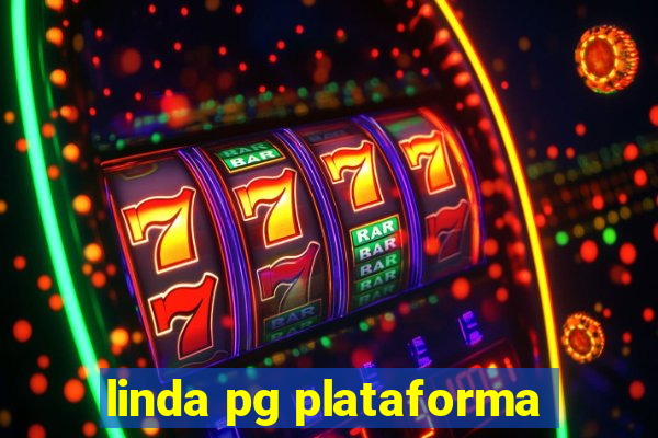 linda pg plataforma