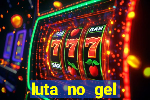luta no gel cassino dance