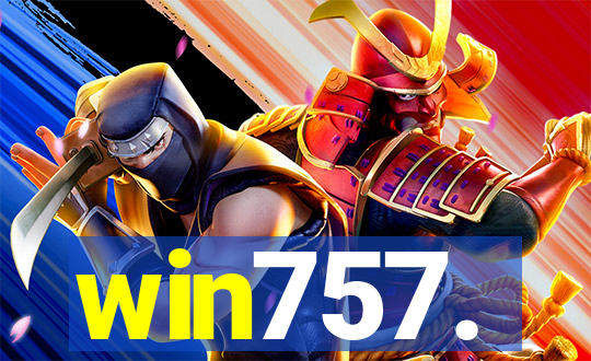 win757.