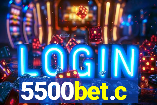 5500bet.c
