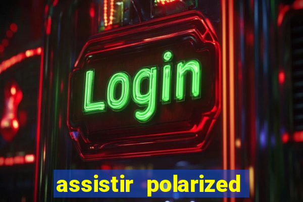 assistir polarized filme completo dublado