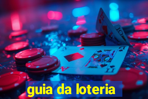 guia da loteria