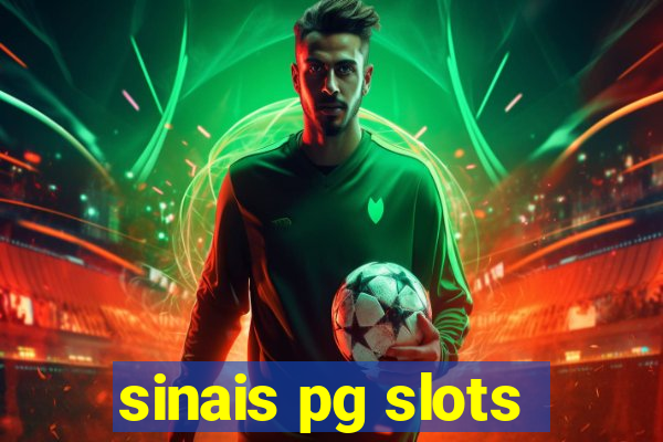 sinais pg slots