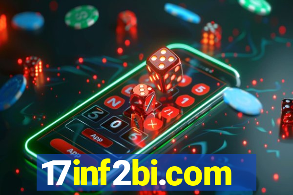 17inf2bi.com