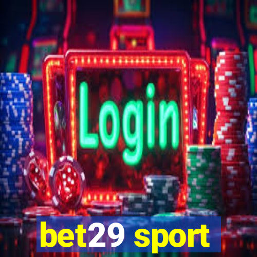 bet29 sport