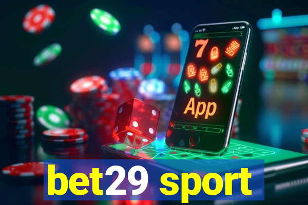 bet29 sport