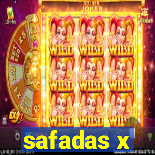 safadas x