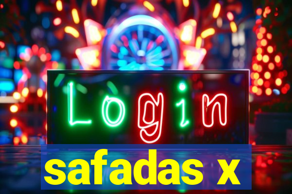 safadas x