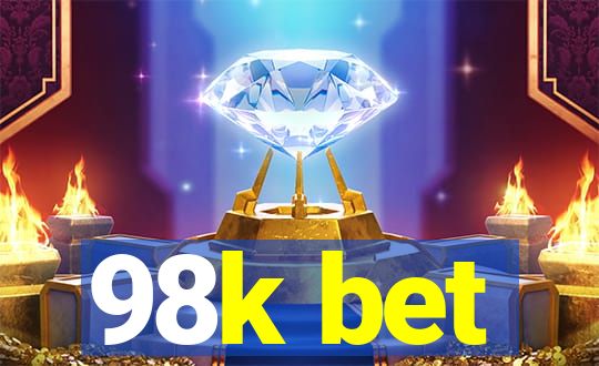 98k bet