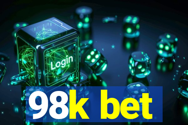 98k bet