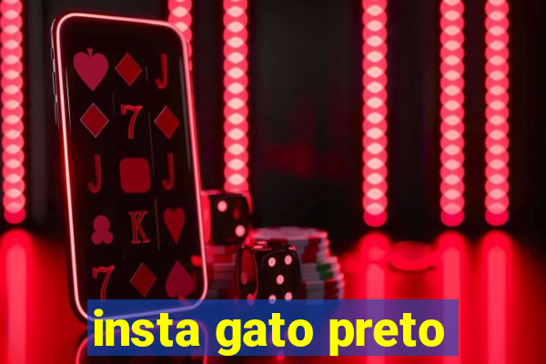 insta gato preto