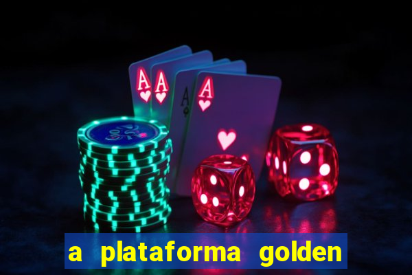 a plataforma golden slots paga mesmo