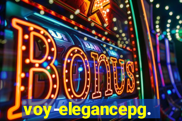 voy-elegancepg.com