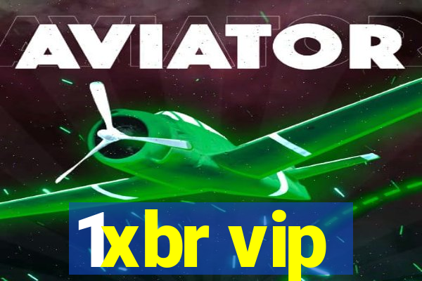 1xbr vip