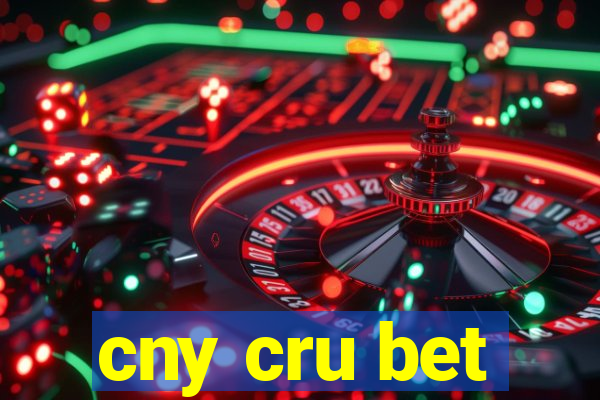 cny cru bet