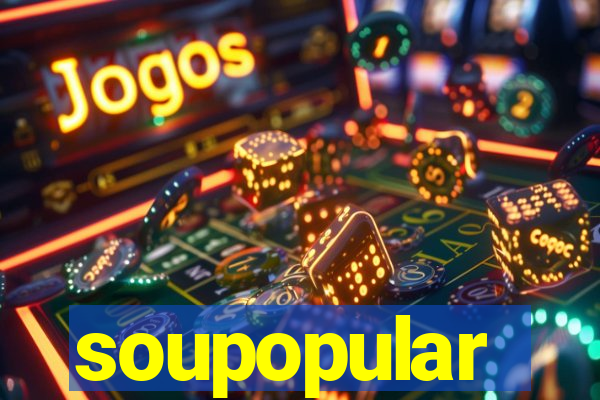 soupopular