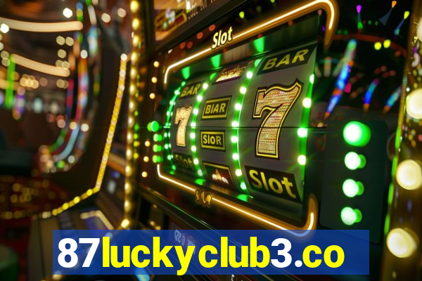87luckyclub3.com