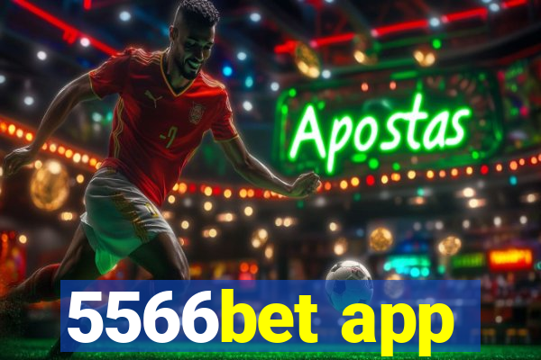 5566bet app
