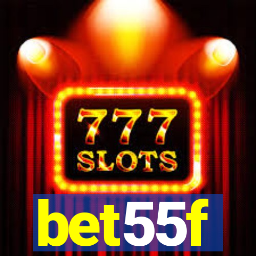 bet55f