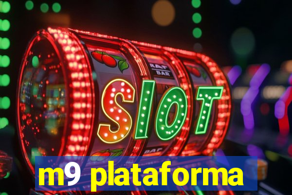 m9 plataforma