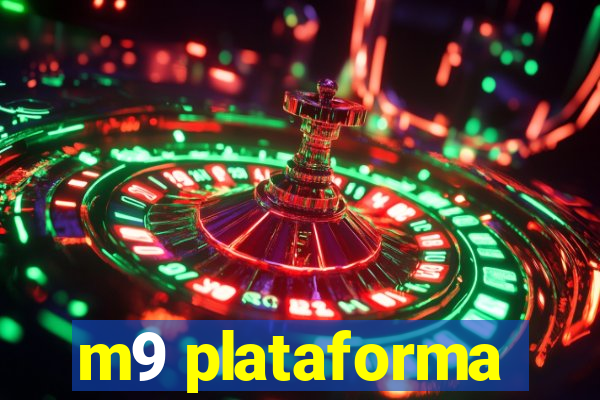m9 plataforma