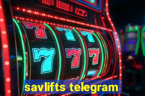 savlifts telegram