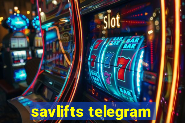 savlifts telegram