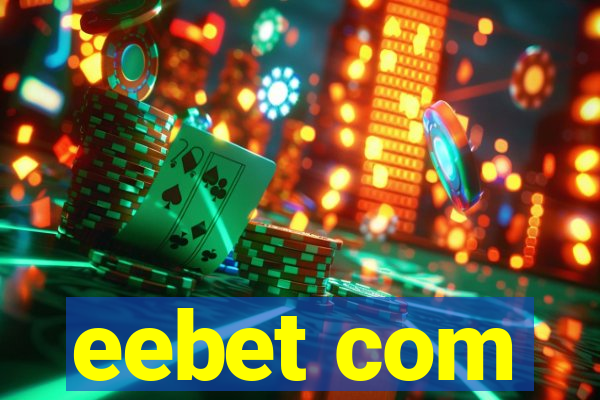 eebet com