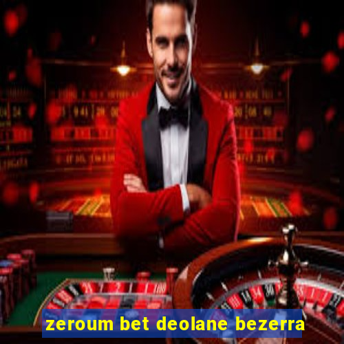 zeroum bet deolane bezerra